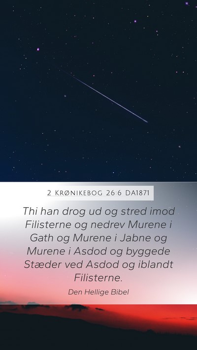 2 Krønikebog 26:6 DA1871 Bible Verse Image