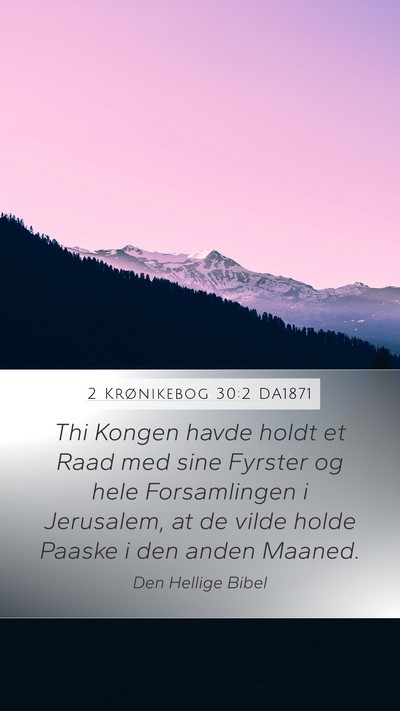 2 Krønikebog 30:2 DA1871 Bible Verse Image