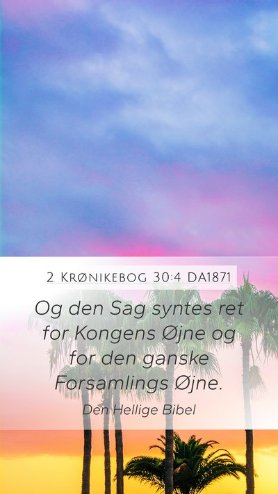 2 Krønikebog 30:4 DA1871 Bible Verse Image