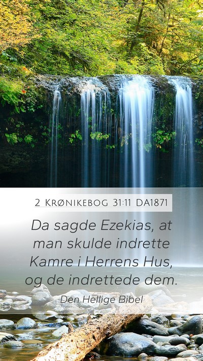 2 Krønikebog 31:11 DA1871 Bible Verse Image