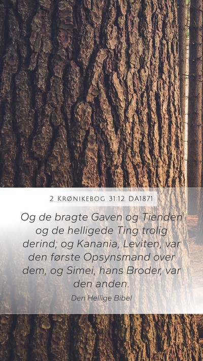 2 Krønikebog 31:12 DA1871 Bible Verse Image