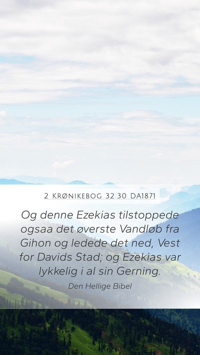 2 Krønikebog 32:30 DA1871 Bible Verse Image