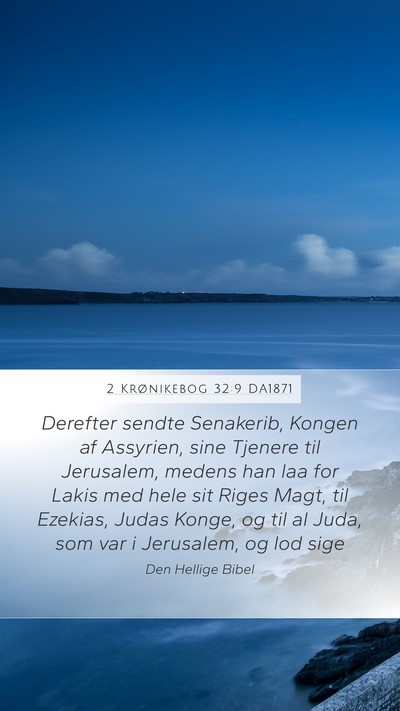 2 Krønikebog 32:9 DA1871 Bible Verse Image