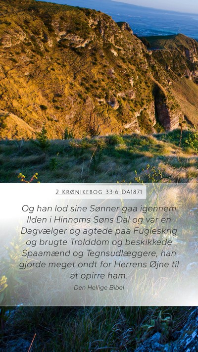 2 Krønikebog 33:6 DA1871 Bible Verse Image