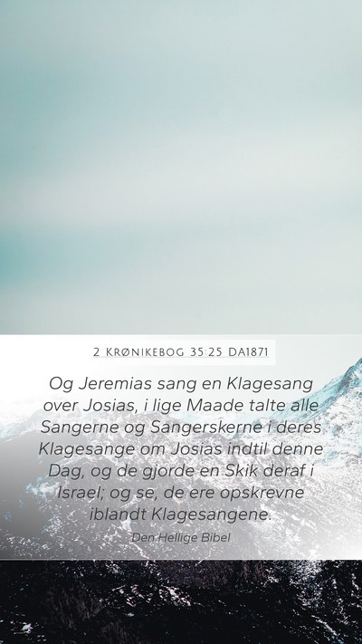 2 Krønikebog 35:25 DA1871 Bible Verse Image