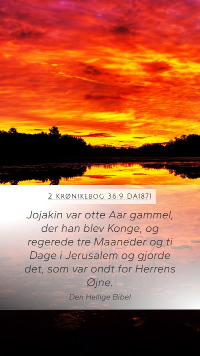 2 Krønikebog 36:9 DA1871 Bible Verse Image