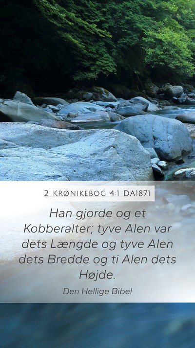 2 Krønikebog 4:1 DA1871 Bible Verse Image