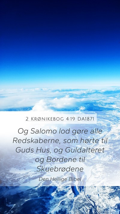 2 Krønikebog 4:19 DA1871 Bible Verse Image