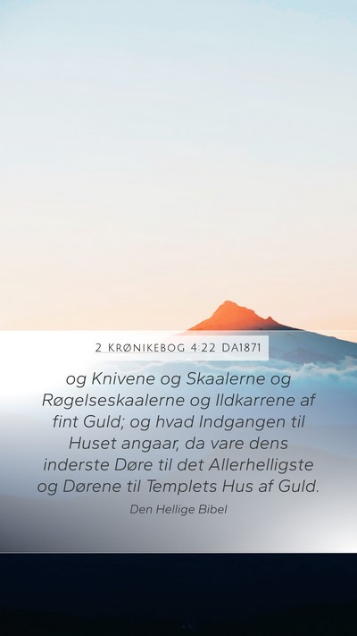 2 Krønikebog 4:22 DA1871 Bible Verse Image