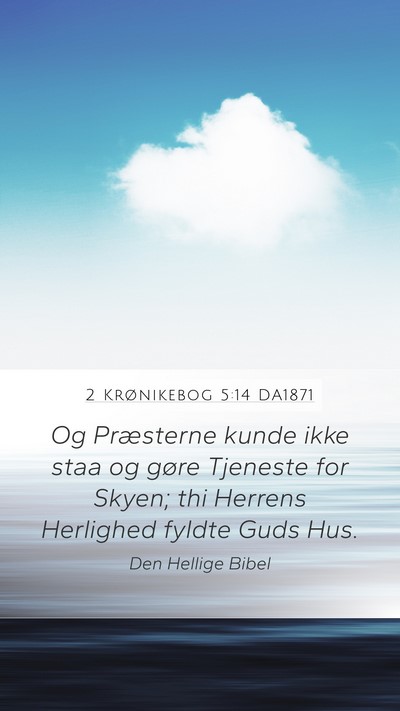 2 Krønikebog 5:14 DA1871 Bible Verse Image