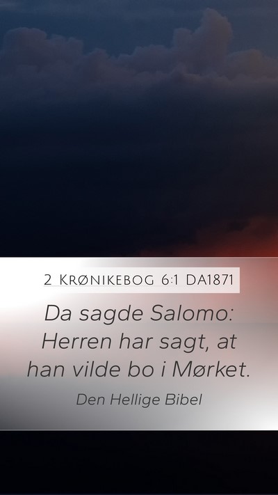 2 Krønikebog 6:1 DA1871 Bible Verse Image