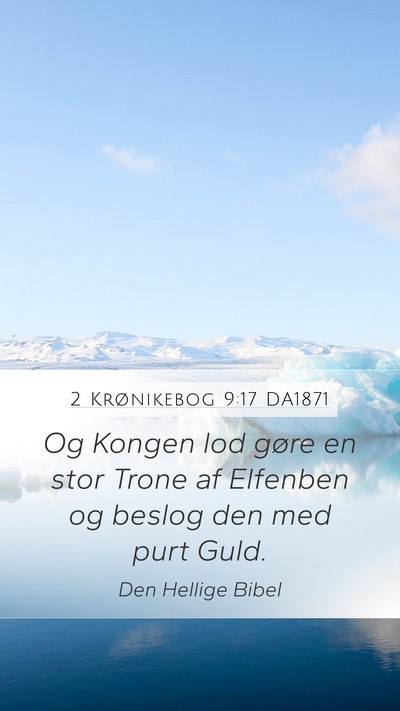 2 Krønikebog 9:17 DA1871 Bible Verse Image