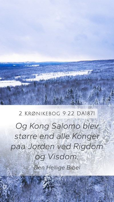2 Krønikebog 9:22 DA1871 Bible Verse Image