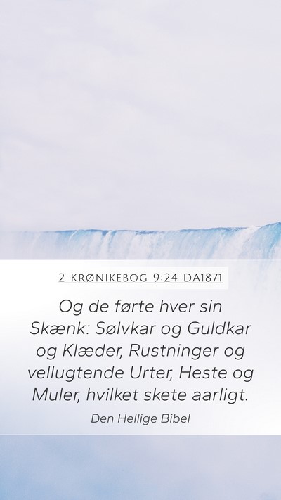 2 Krønikebog 9:24 DA1871 Bible Verse Image