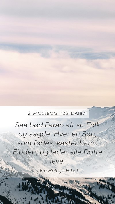 2 Mosebog 1:22 DA1871 Bible Verse Image