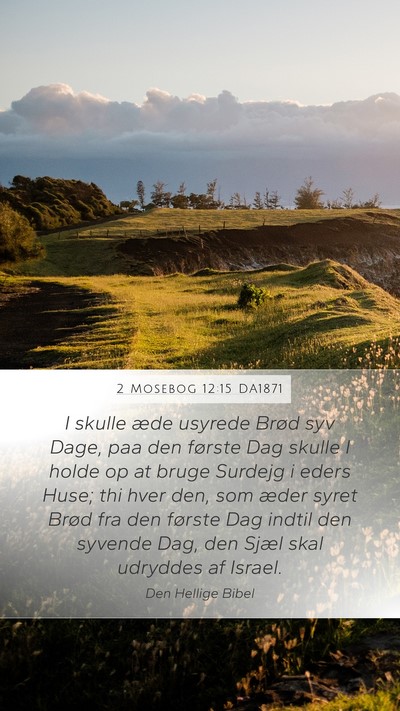 2 Mosebog 12:15 DA1871 Bible Verse Image
