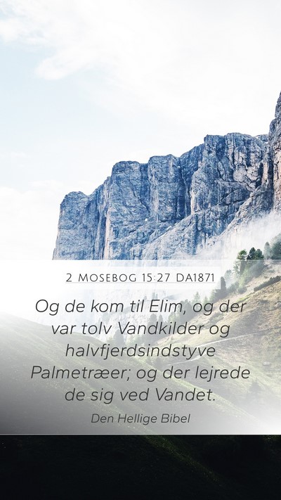 2 Mosebog 15:27 DA1871 Bible Verse Image