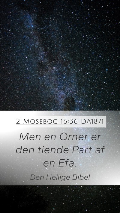2 Mosebog 16:36 DA1871 Bible Verse Image