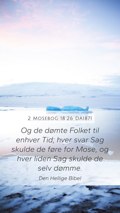 2 Mosebog 18:26 DA1871 Bible Verse Image