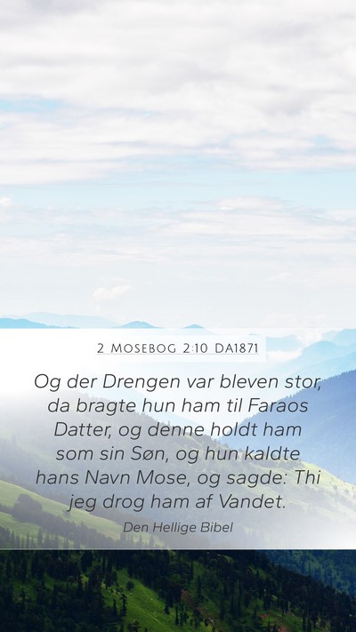 2 Mosebog 2:10 DA1871 Bible Verse Image