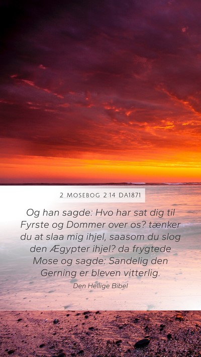 2 Mosebog 2:14 DA1871 Bible Verse Image