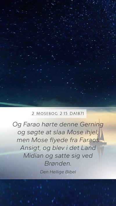 2 Mosebog 2:15 DA1871 Bible Verse Image
