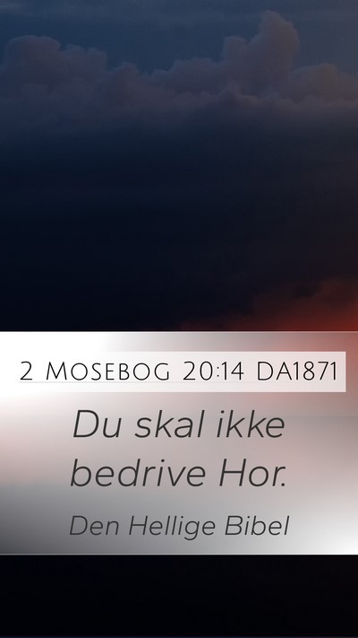 2 Mosebog 20:14 DA1871 Bible Verse Image