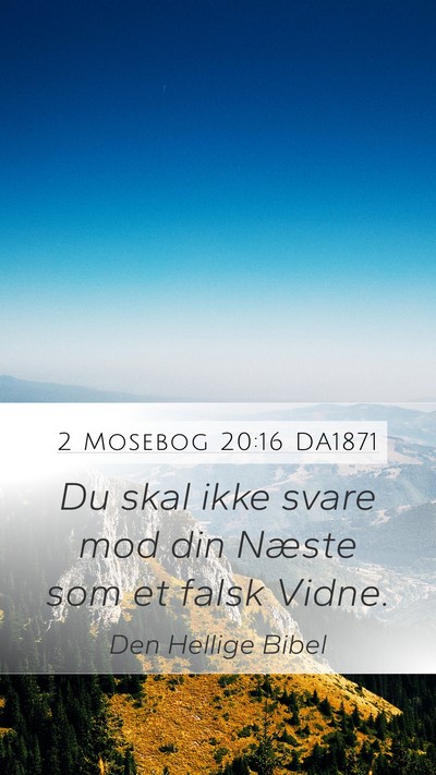 2 Mosebog 20:16 DA1871 Bible Verse Image