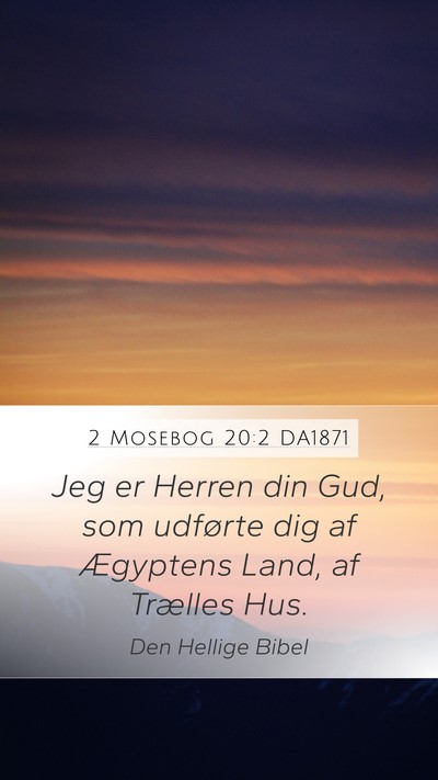 2 Mosebog 20:2 DA1871 Bible Verse Image