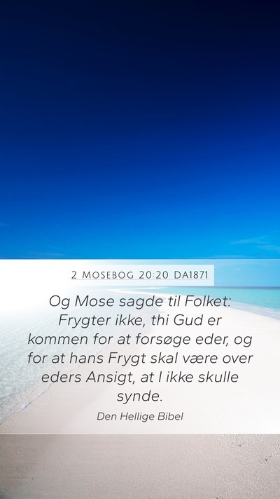 2 Mosebog 20:20 DA1871 Bible Verse Image