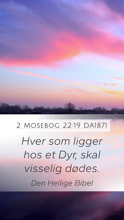2 Mosebog 22:19 DA1871 Bible Verse Image