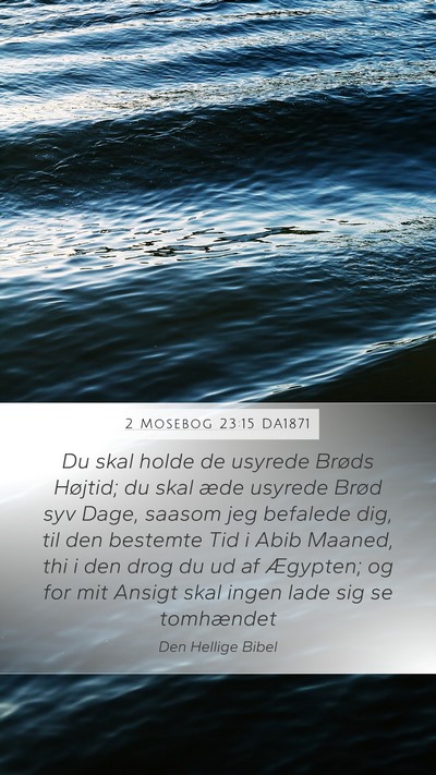 2 Mosebog 23:15 DA1871 Bible Verse Image