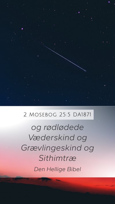 2 Mosebog 25:5 DA1871 Bible Verse Image
