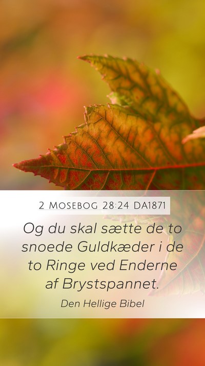 2 Mosebog 28:24 DA1871 Bible Verse Image