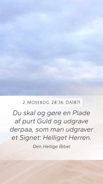 2 Mosebog 28:36 DA1871 Bible Verse Image