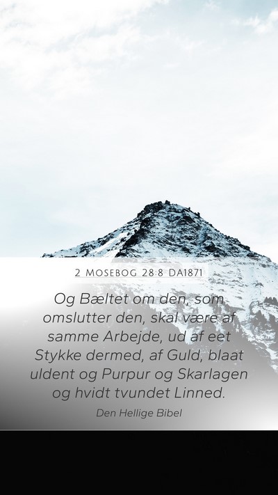 2 Mosebog 28:8 DA1871 Bible Verse Image