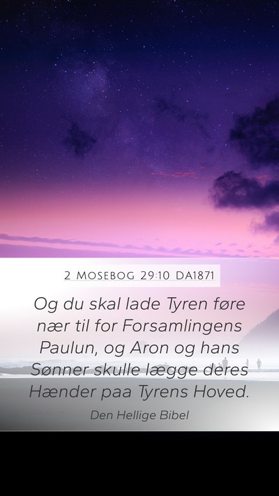 2 Mosebog 29:10 DA1871 Bible Verse Image