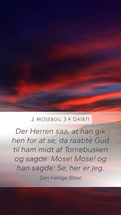2 Mosebog 3:4 DA1871 Bible Verse Image