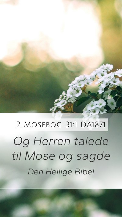 2 Mosebog 31:1 DA1871 Bible Verse Image