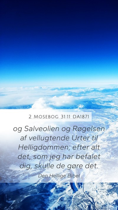 2 Mosebog 31:11 DA1871 Bible Verse Image
