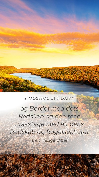 2 Mosebog 31:8 DA1871 Bible Verse Image