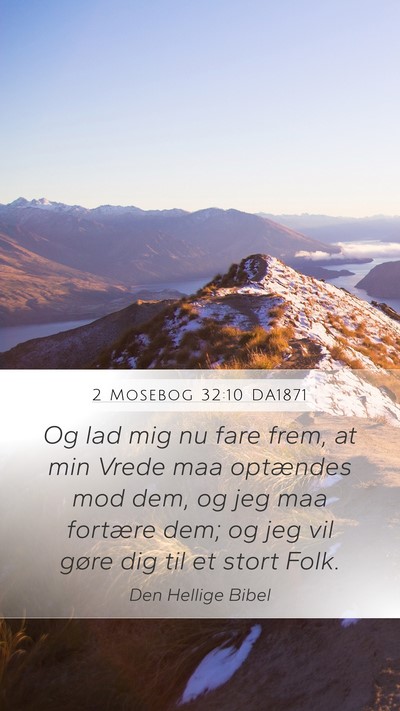 2 Mosebog 32:10 DA1871 Bible Verse Image