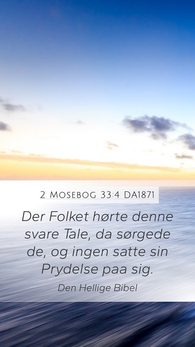 2 Mosebog 33:4 DA1871 Bible Verse Image