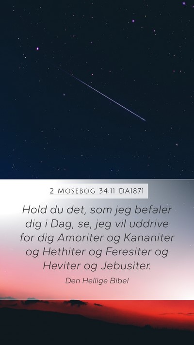 2 Mosebog 34:11 DA1871 Bible Verse Image