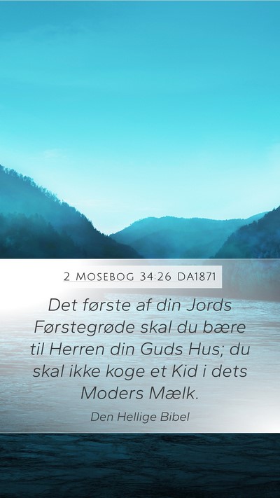 2 Mosebog 34:26 DA1871 Bible Verse Image