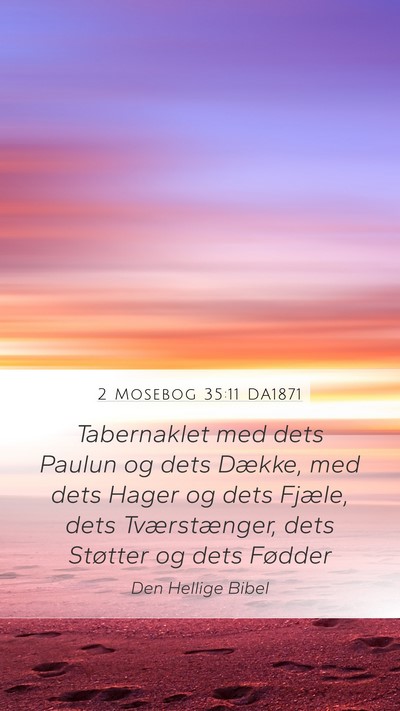 2 Mosebog 35:11 DA1871 Bible Verse Image