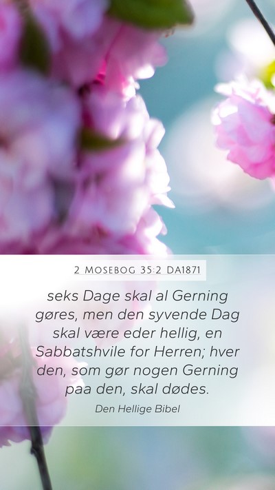 2 Mosebog 35:2 DA1871 Bible Verse Image