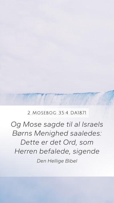 2 Mosebog 35:4 DA1871 Bible Verse Image