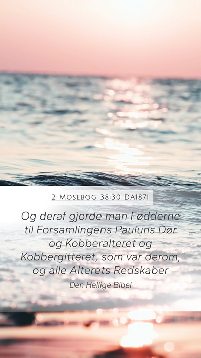 2 Mosebog 38:30 DA1871 Bible Verse Image