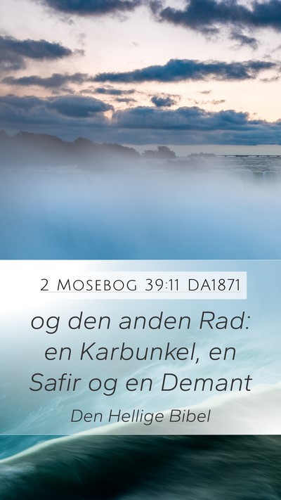 2 Mosebog 39:11 DA1871 Bible Verse Image